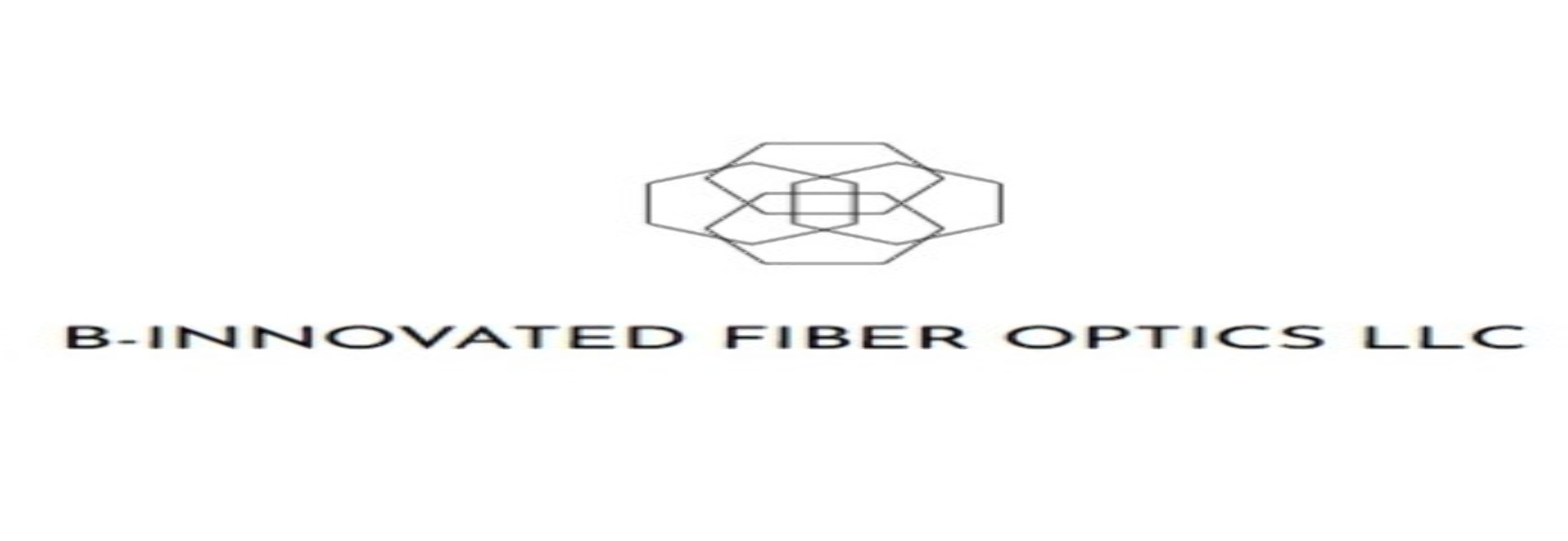 B-innovated Fiber Optics LLC