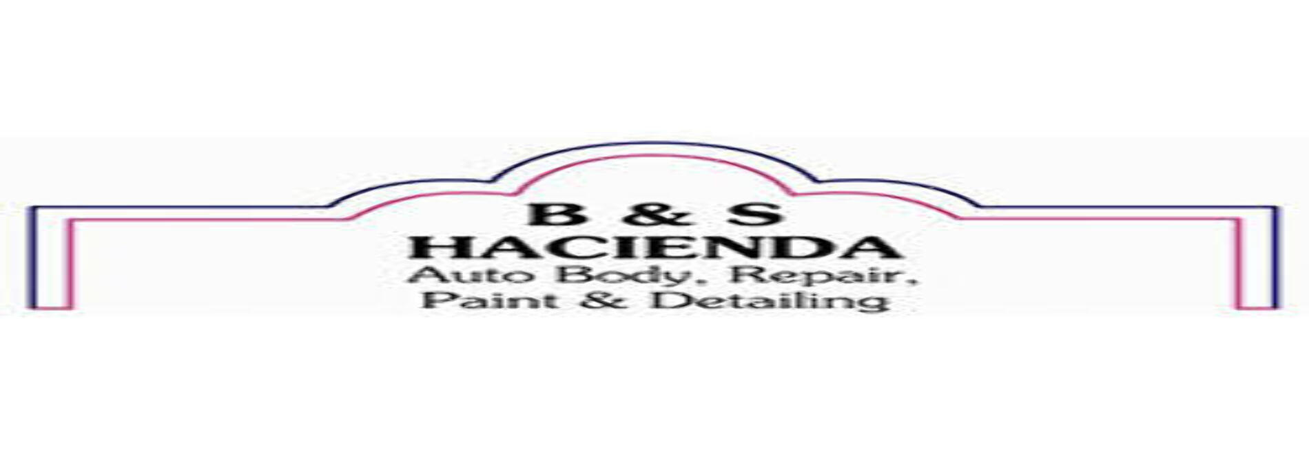 B & S Hacienda Auto Body