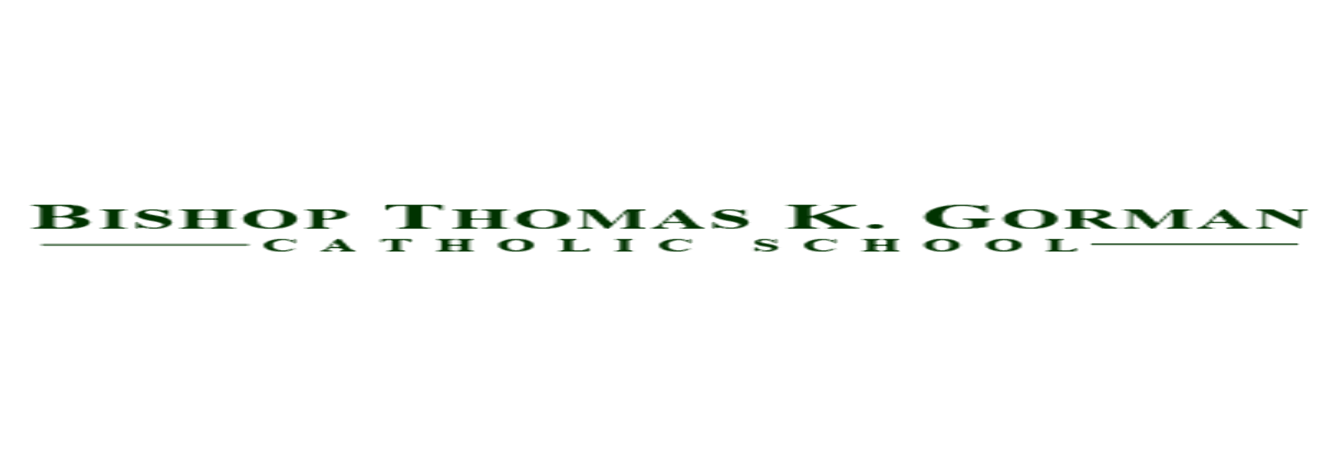 Bishop Thomas K. Gorman Regional Catholic School