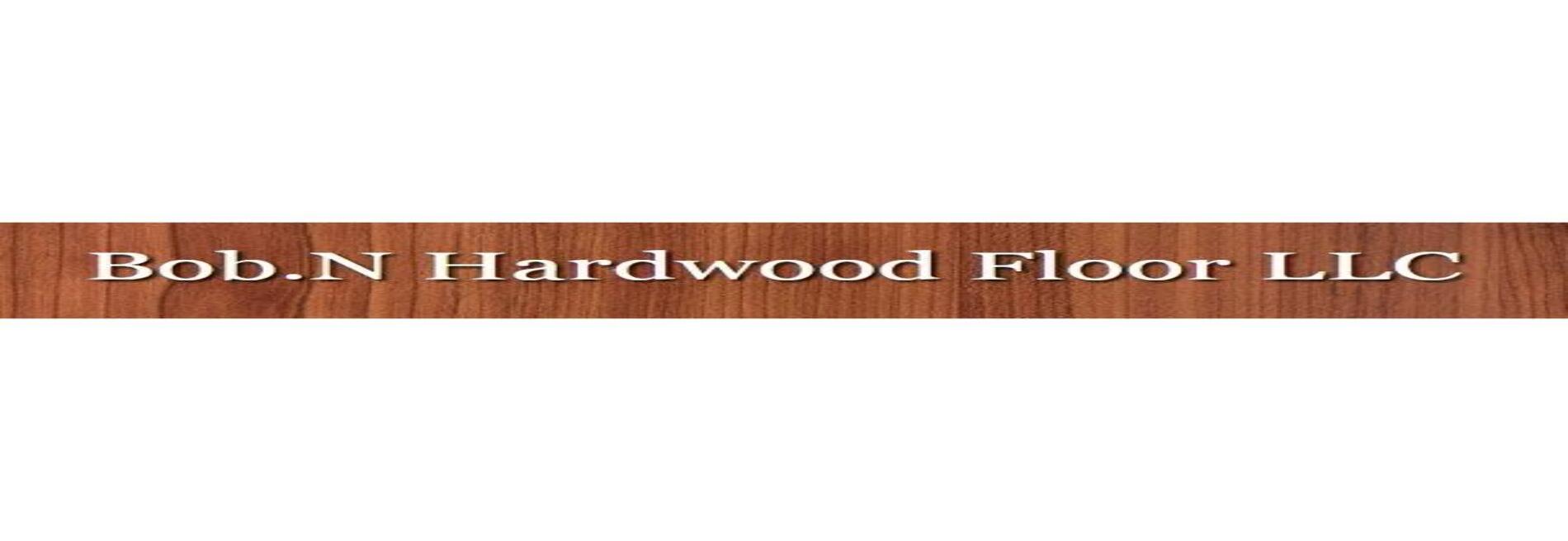 Bob N Hardwood Floors LLC
