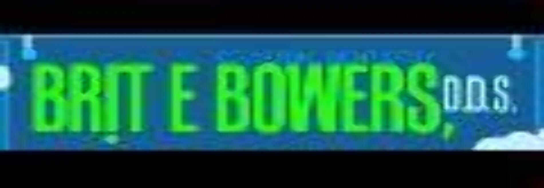 Brit E. Bowers, DDS