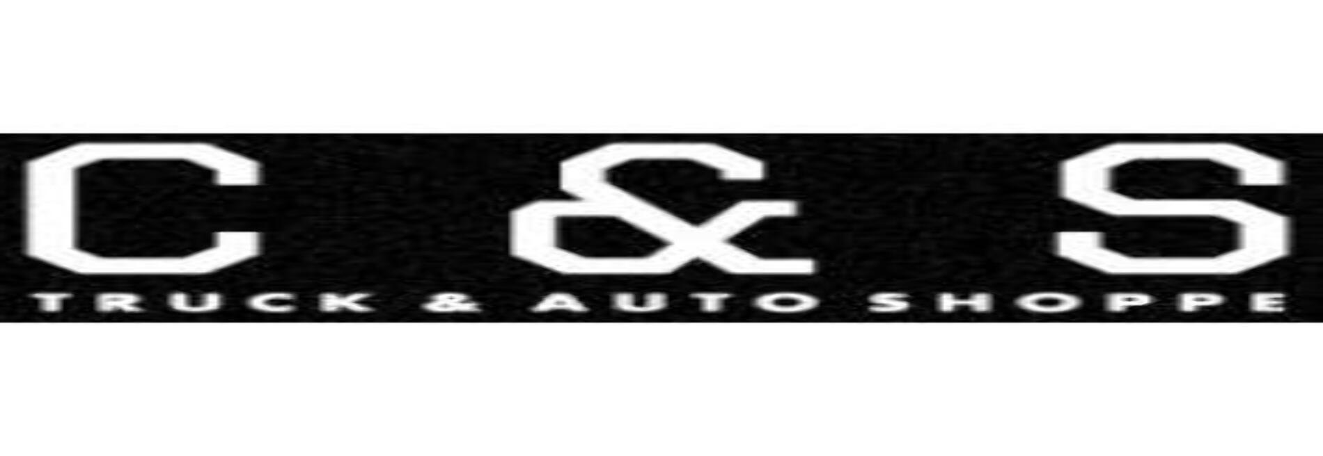 C & S Truck and Auto Shoppe