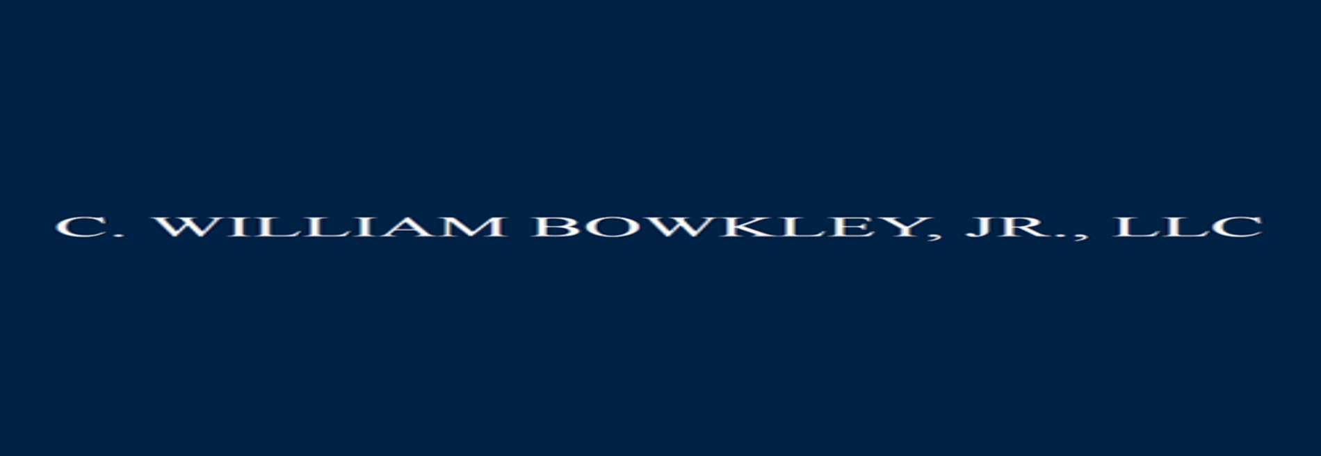 C. William Bowkley, Jr., LLC