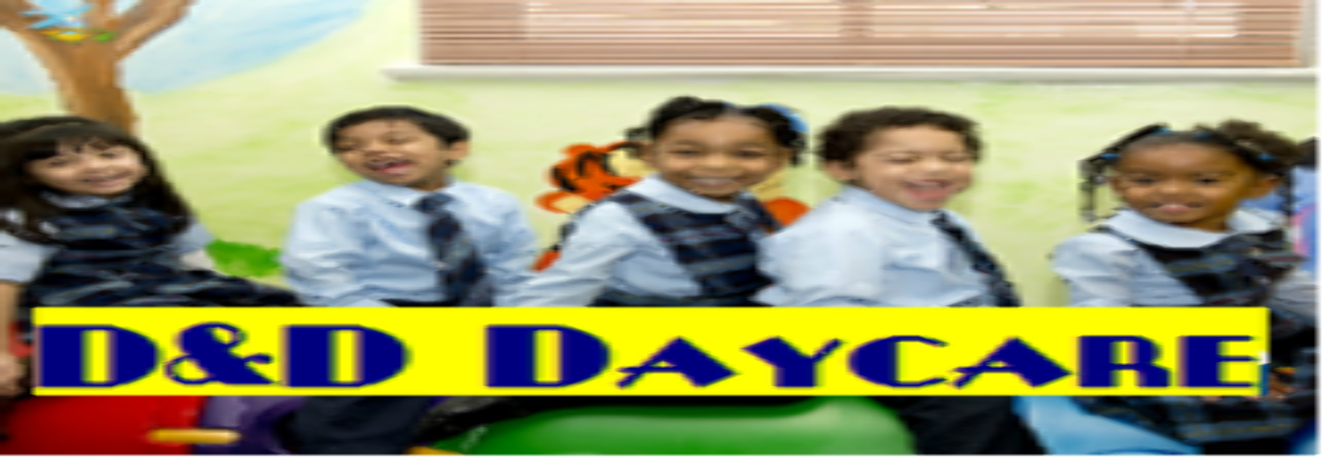 D & D Day Care