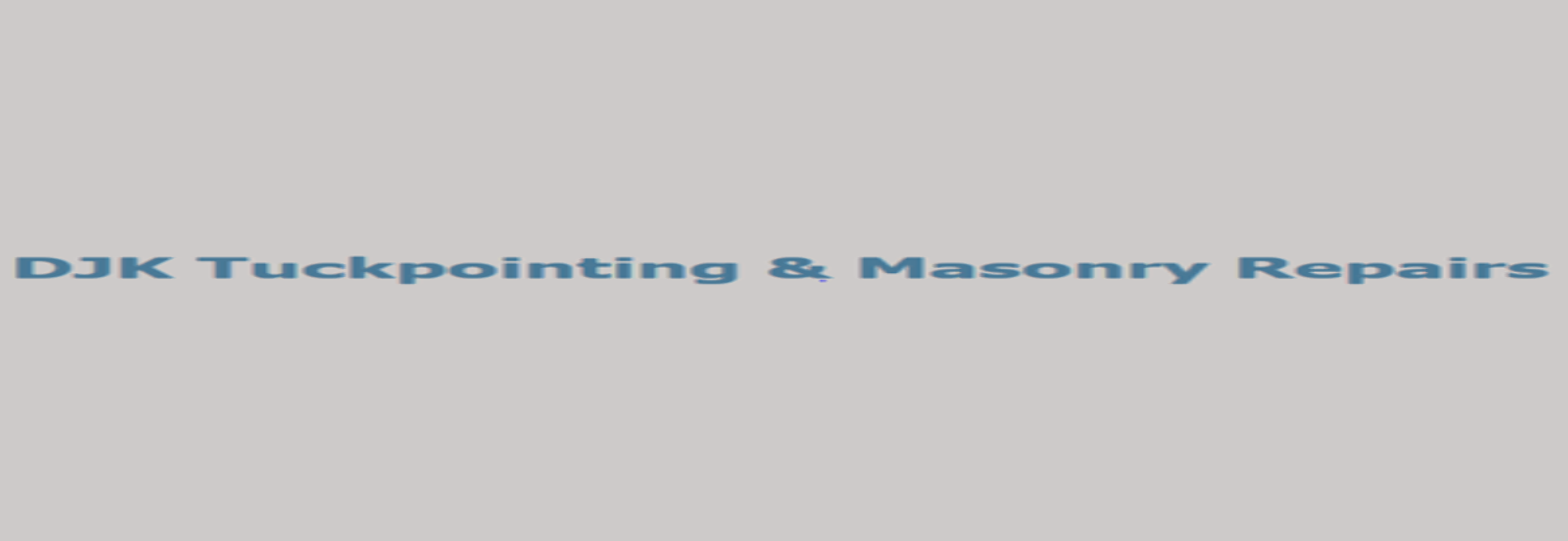 D J K Tuckpointing & Masonry Repairs