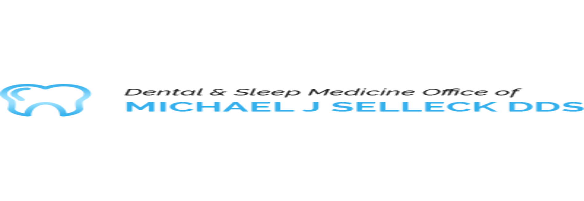 Dental and Sleep Medicine Offices of Michael J. Selleck