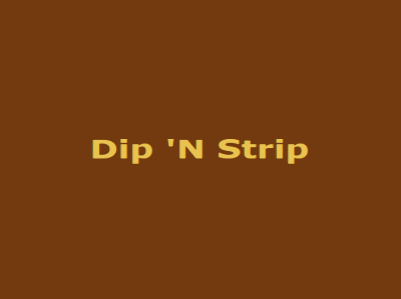 Dip 'N Strip