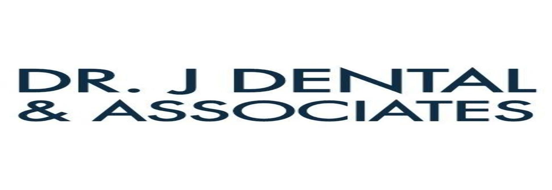 Dr J Dental & Associates