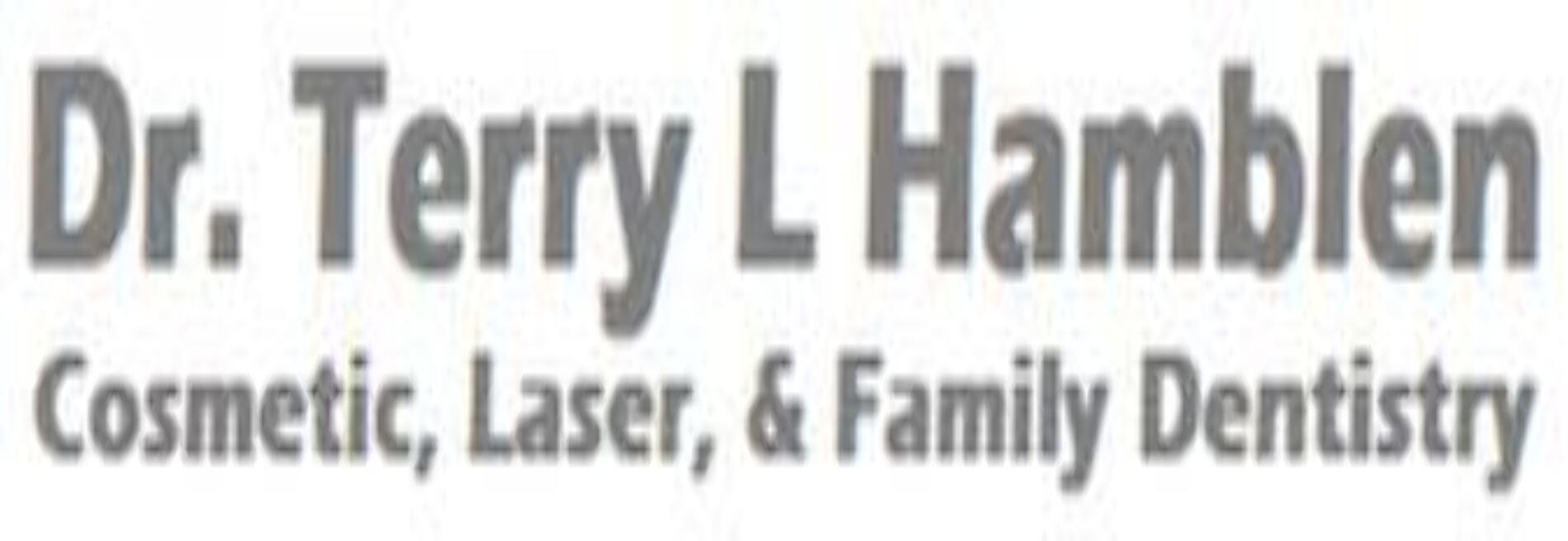 Dr. Terry L Hamblen - Cosmetic, Laser, & Family Dentistry