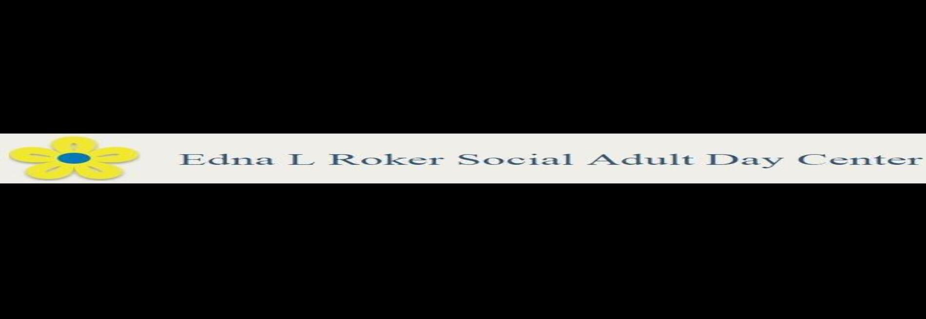 Edna L Roker Social Adult Day Center