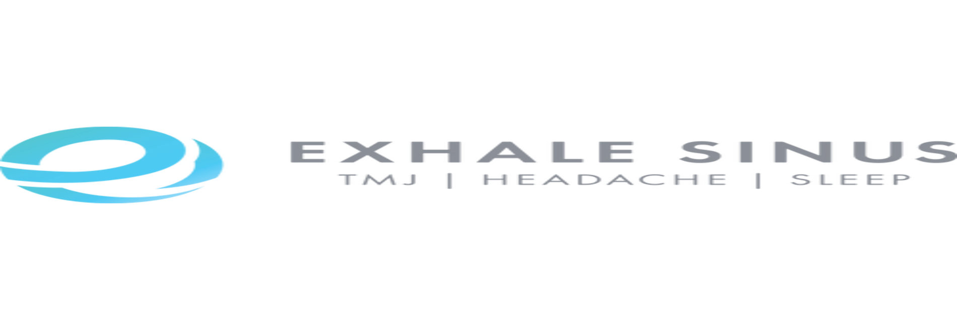 Exhale Sinus, TMJ, Headache, and Sleep