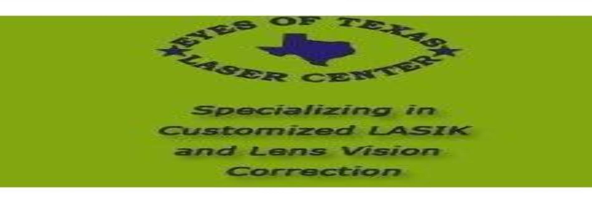 Eyes of Texas Laser Center:  L Shawn Wong M.D