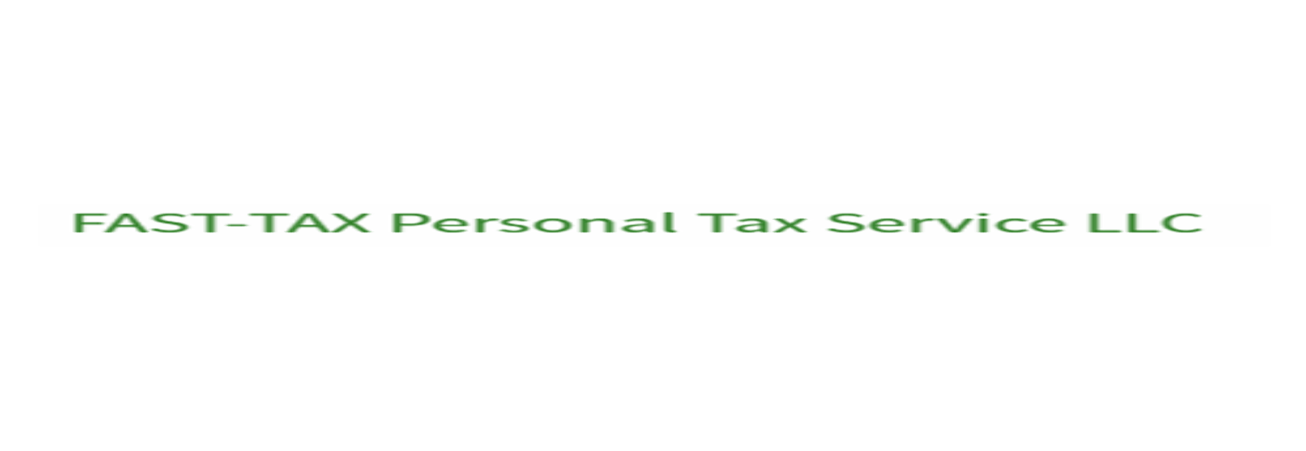 Fast-Tax Personal Tax Service LLC