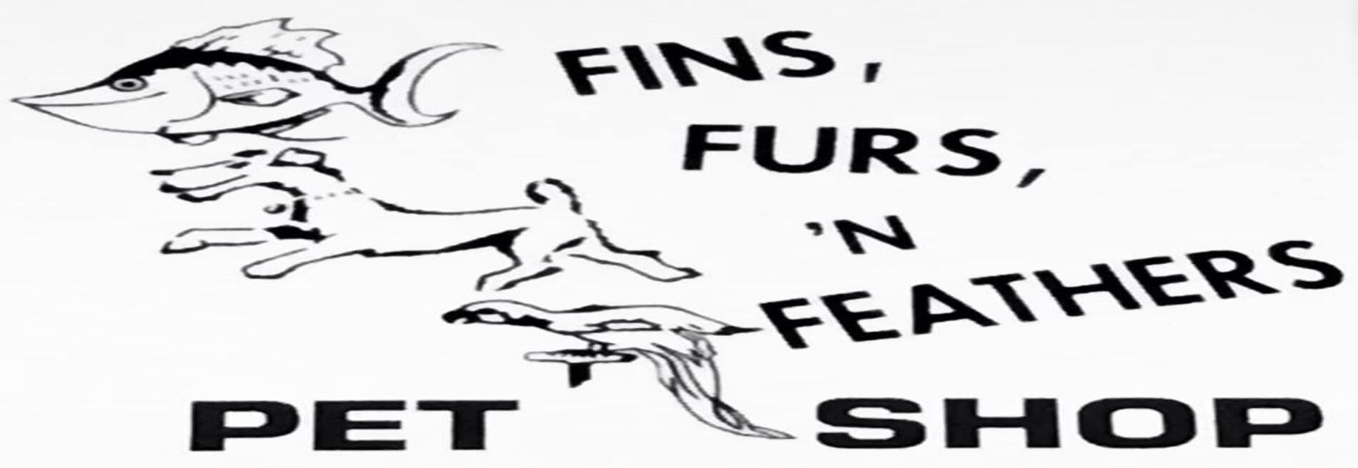 Fins, Furs N Feathers
