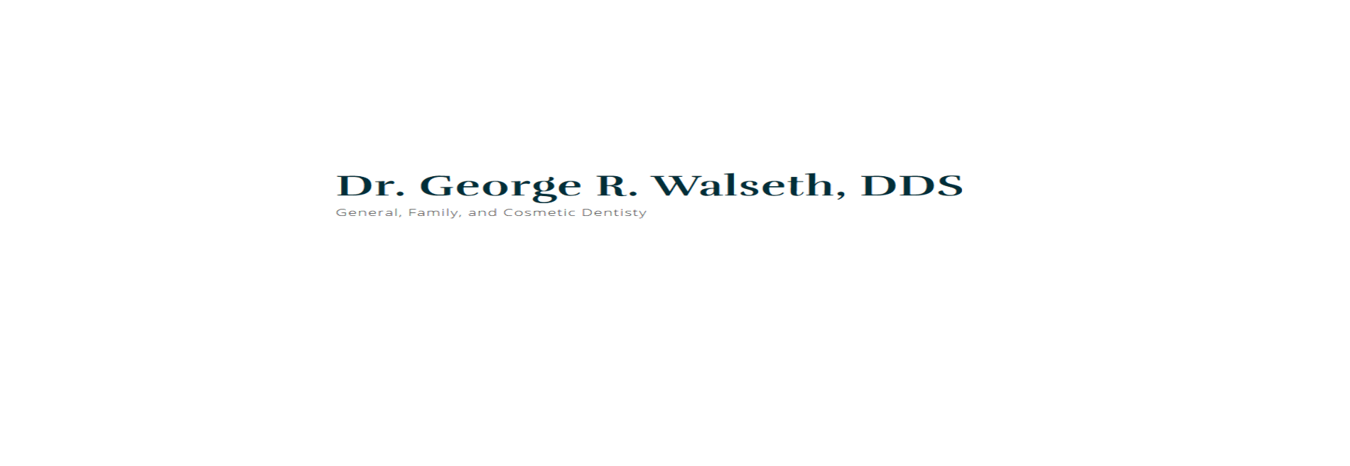 George R. Walseth, DDS