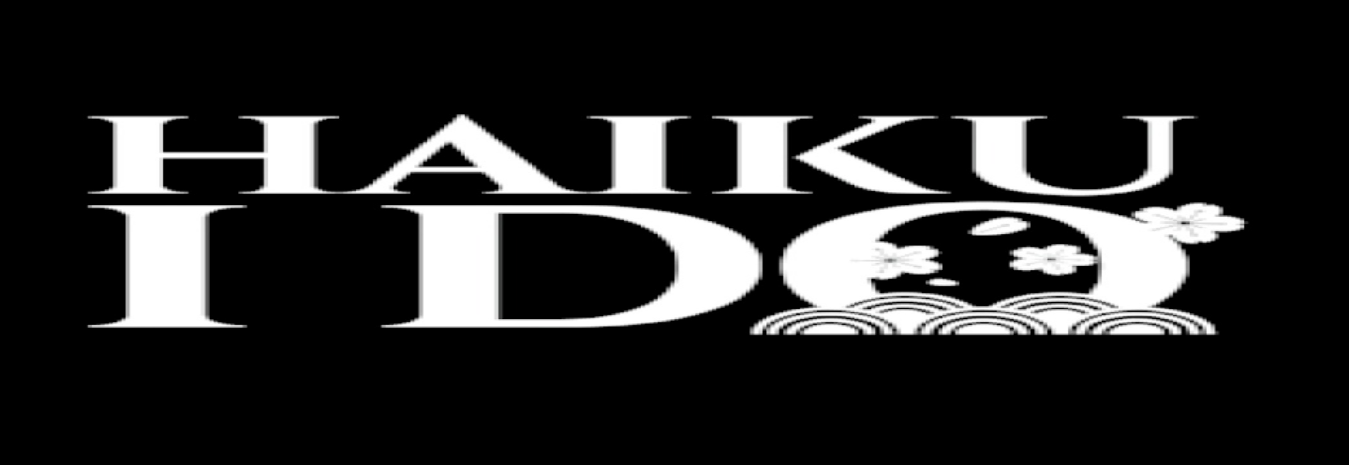 Haiku I Do