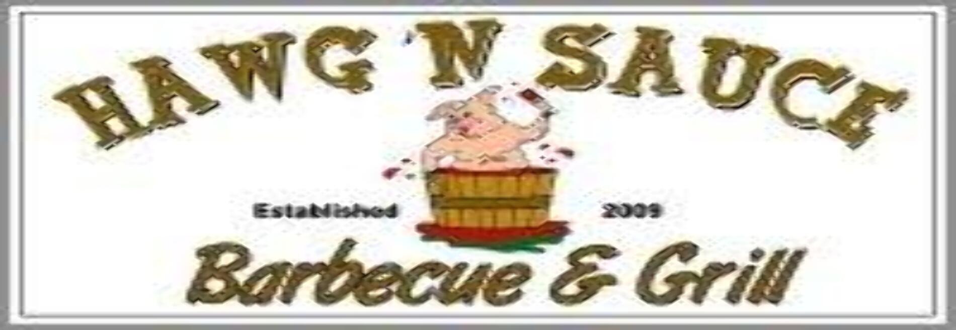 Hawg 'N' Sauce Barbeque and Grill
