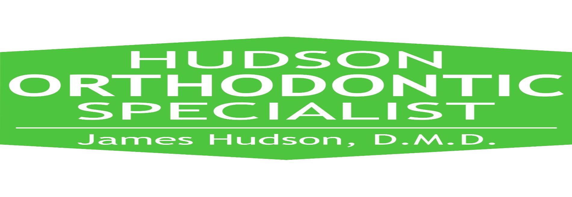 Hudson Orthodontic Specialist: James D. Hudson D.M.D.