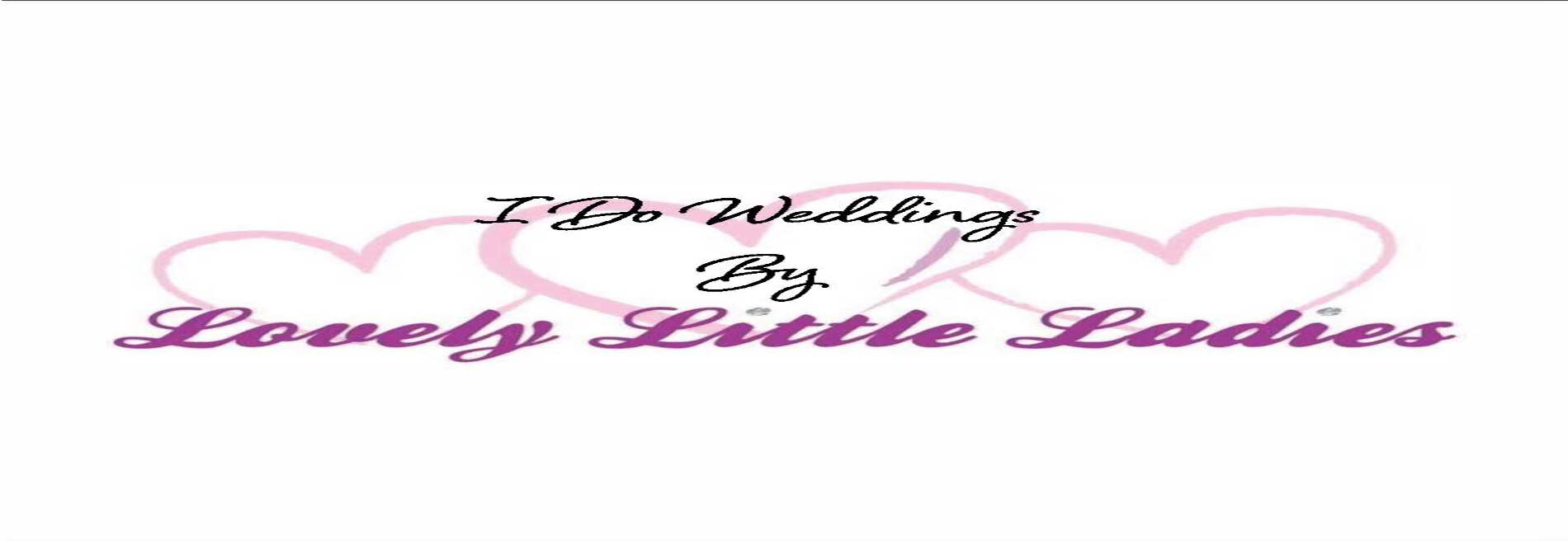 I Do Weddings by Lovely Little Ladies