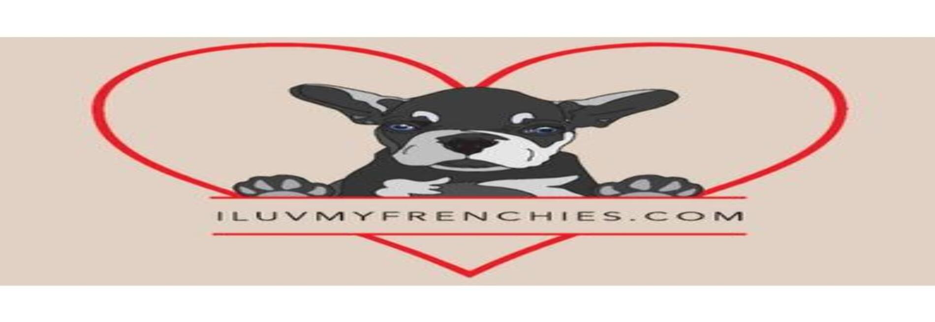I Luv My Frenchies