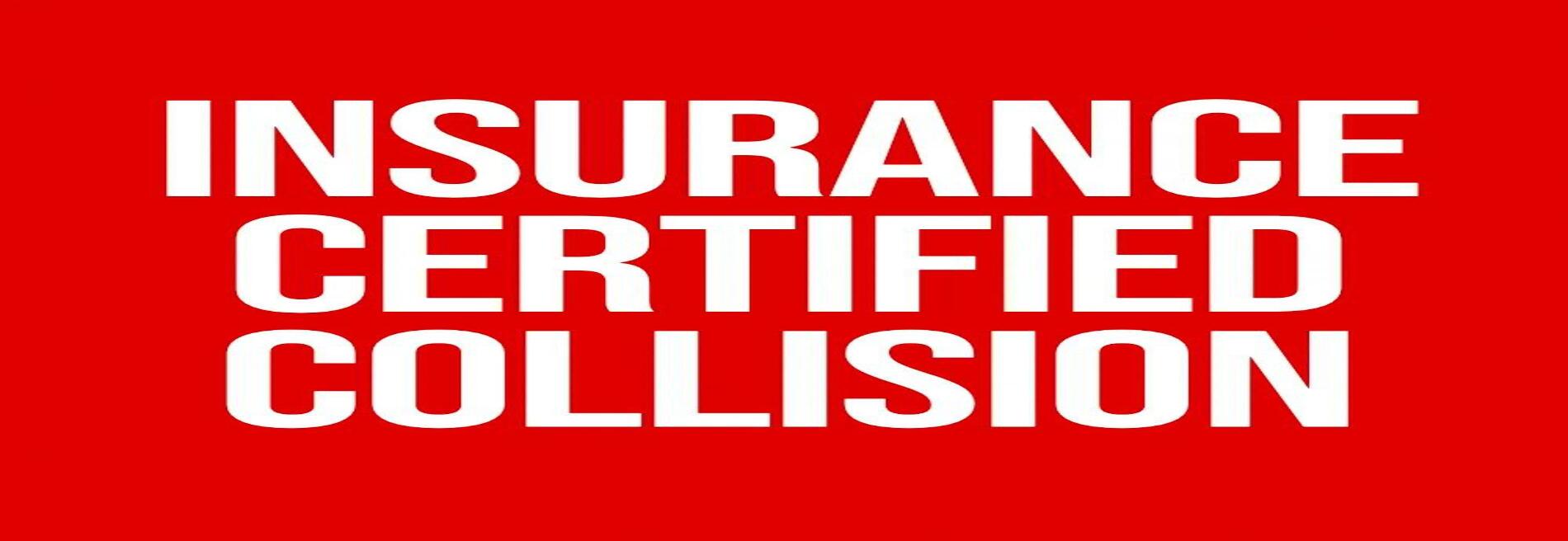 Insurance Certified Collision