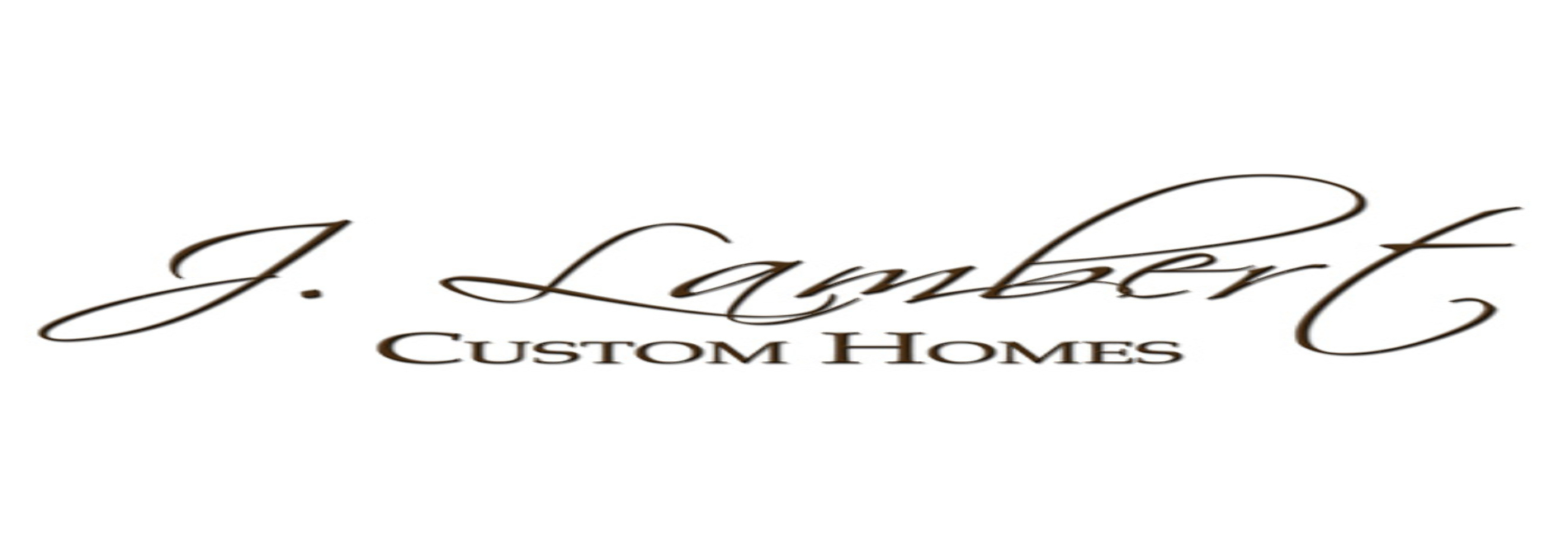 J. Lambert Custom Homes