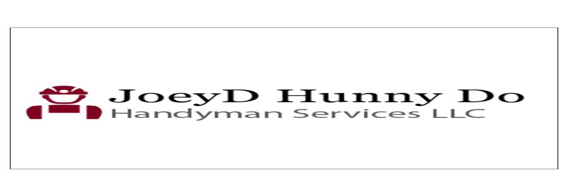 Joey D Hunny Do Handyman Services LLC