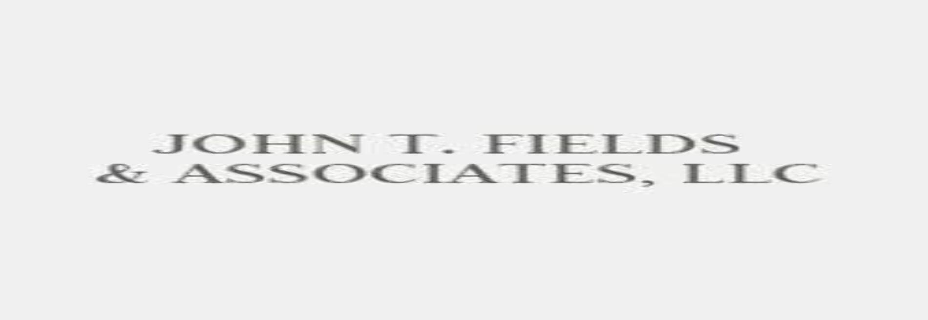 John T. Fields & Associates, LLC