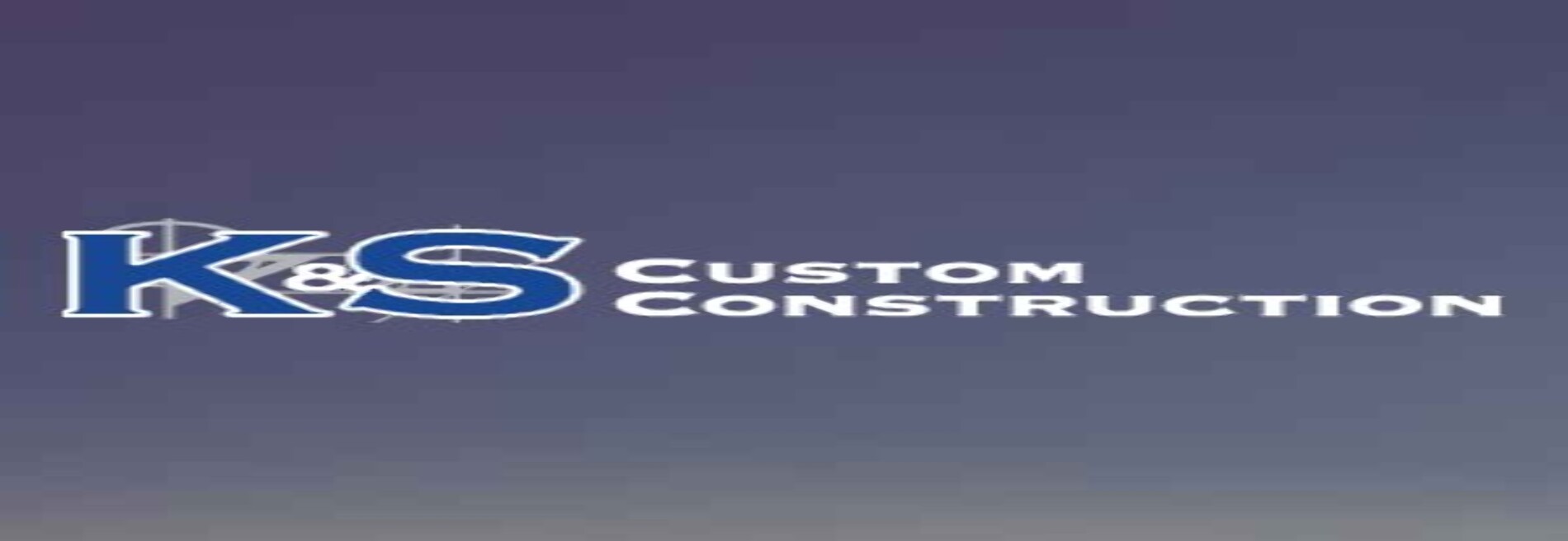K&S Custom Construction