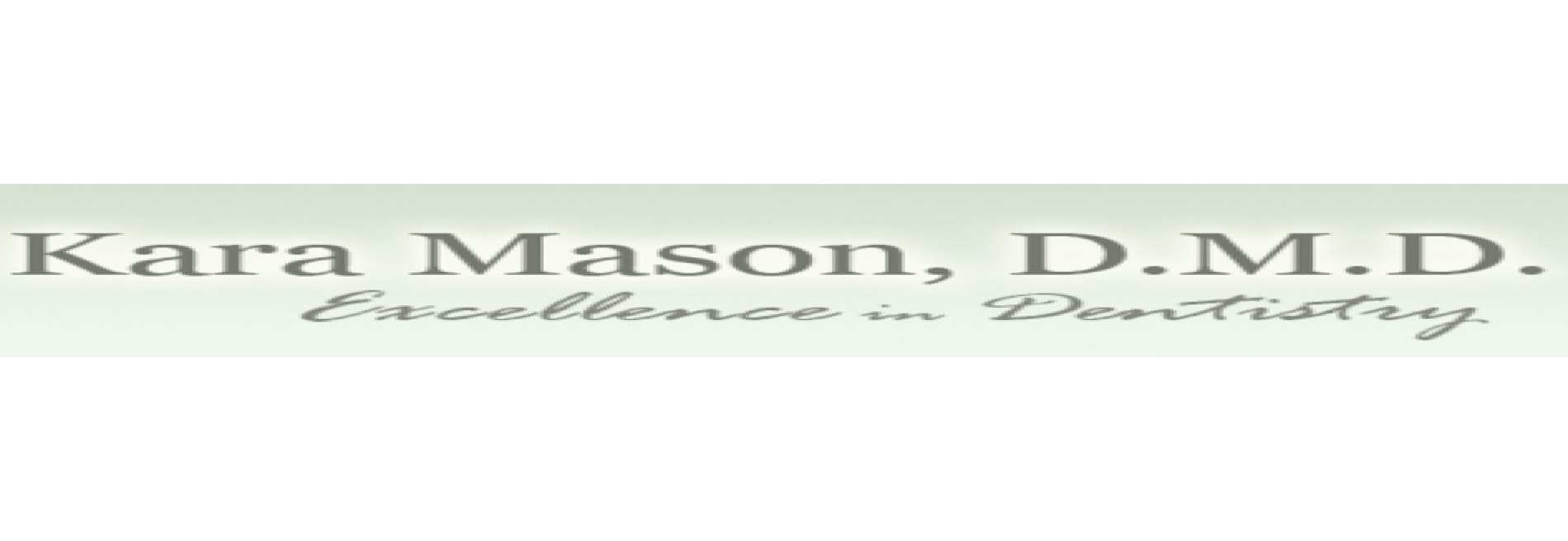 Kara Mason DMD