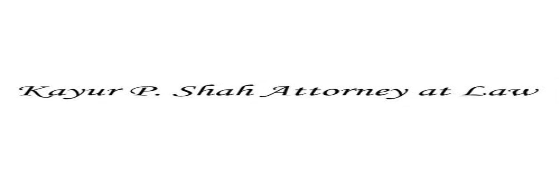 Kayur P. Shah Attorney At Law
