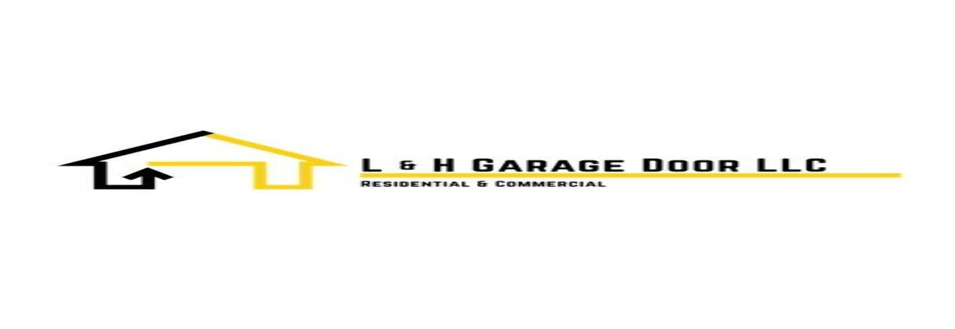 L & H Garage Door LLC