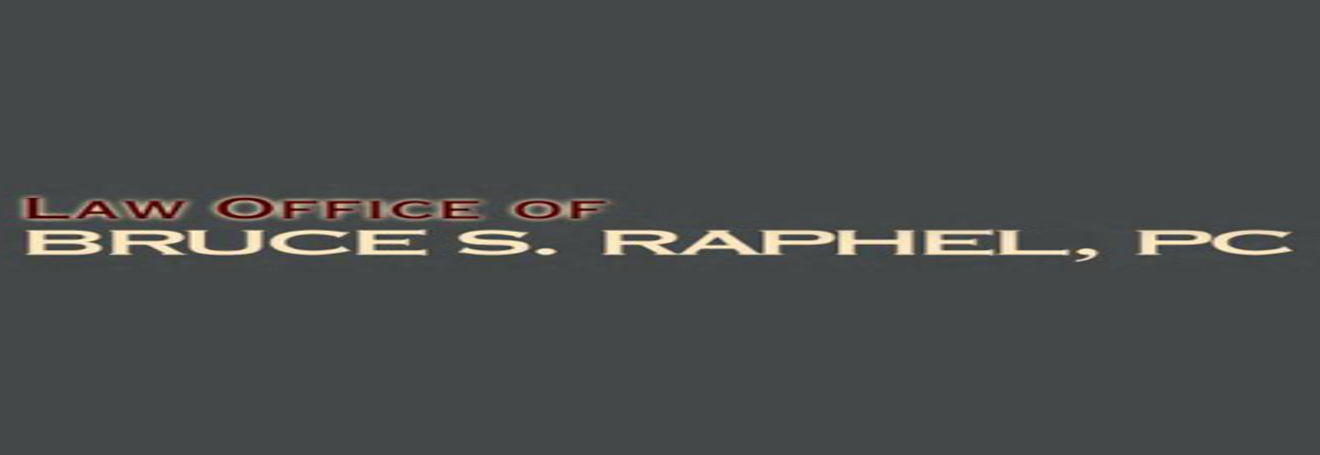 Law Office Of Bruce S Raphel, Pc