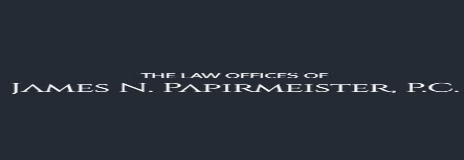 Law Offices of James N. Papirmeister, P.C.