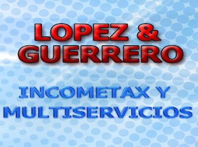 Lopez & Guerrero Income Tax y Multiservicios