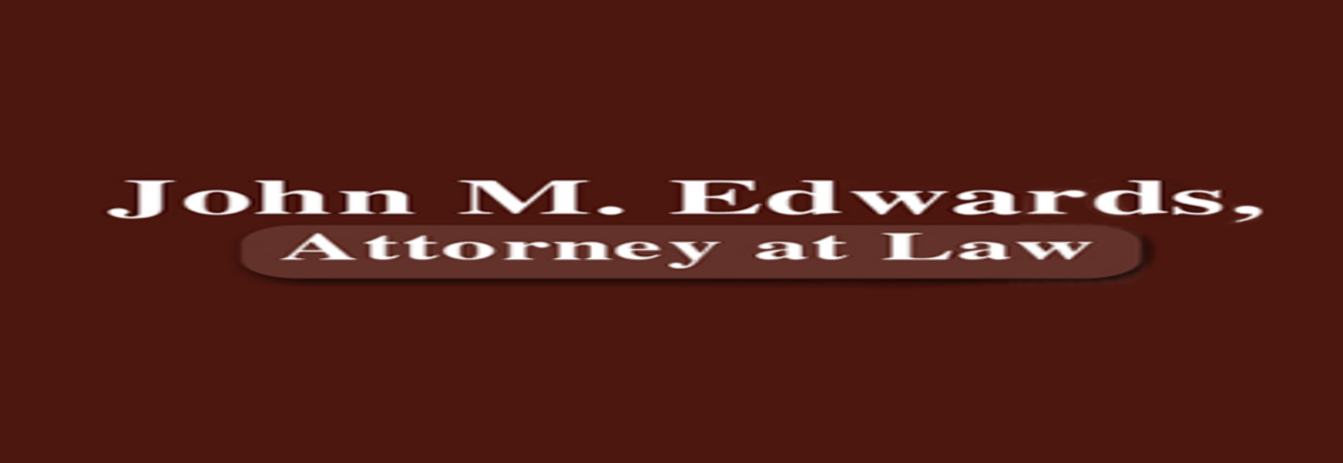 M Edwards John Attorney at Law