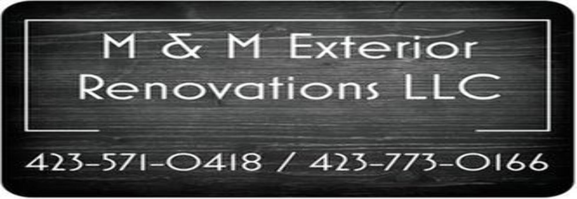 M & M Exterior Renovations LLC