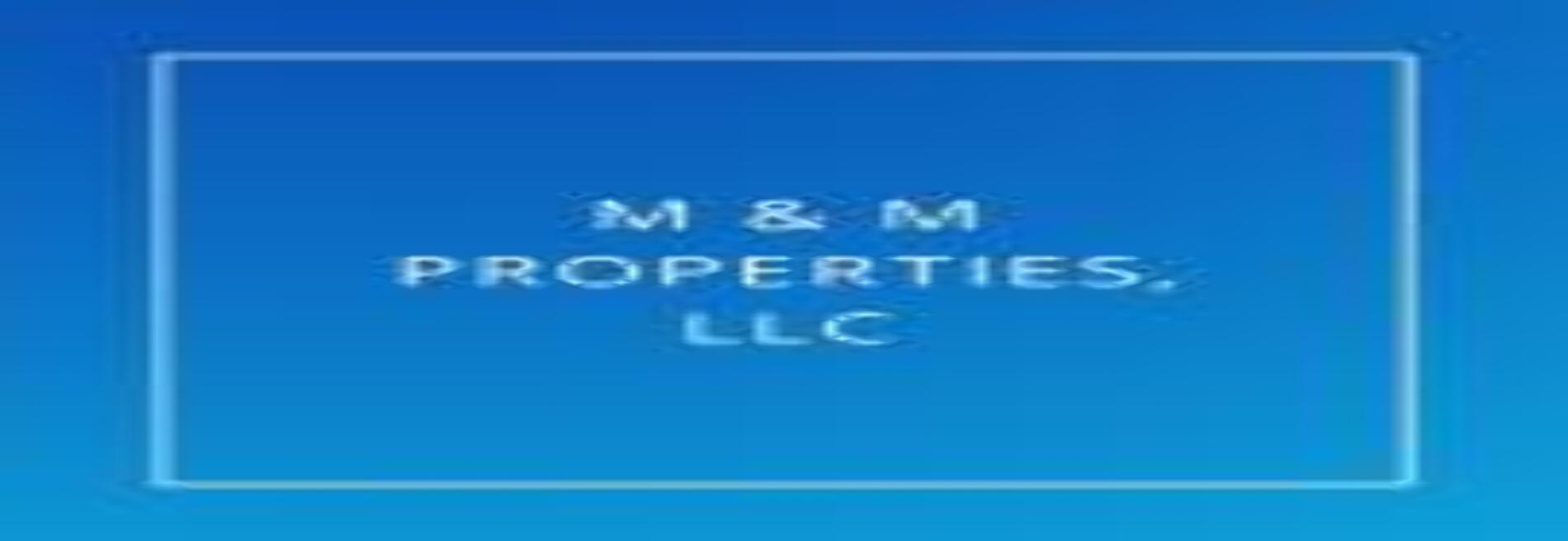 M&M Properties, LLC