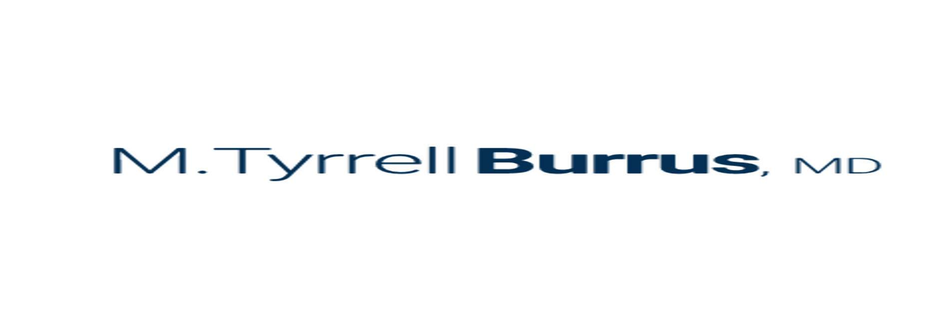 M. Tyrrell Burrus, MD