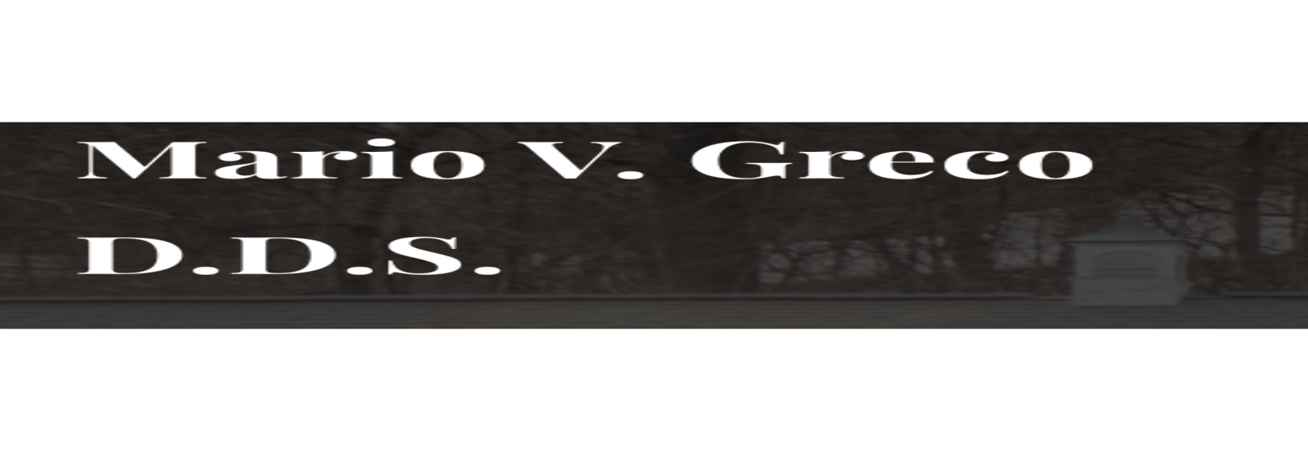 Mario V. Greco, DDS