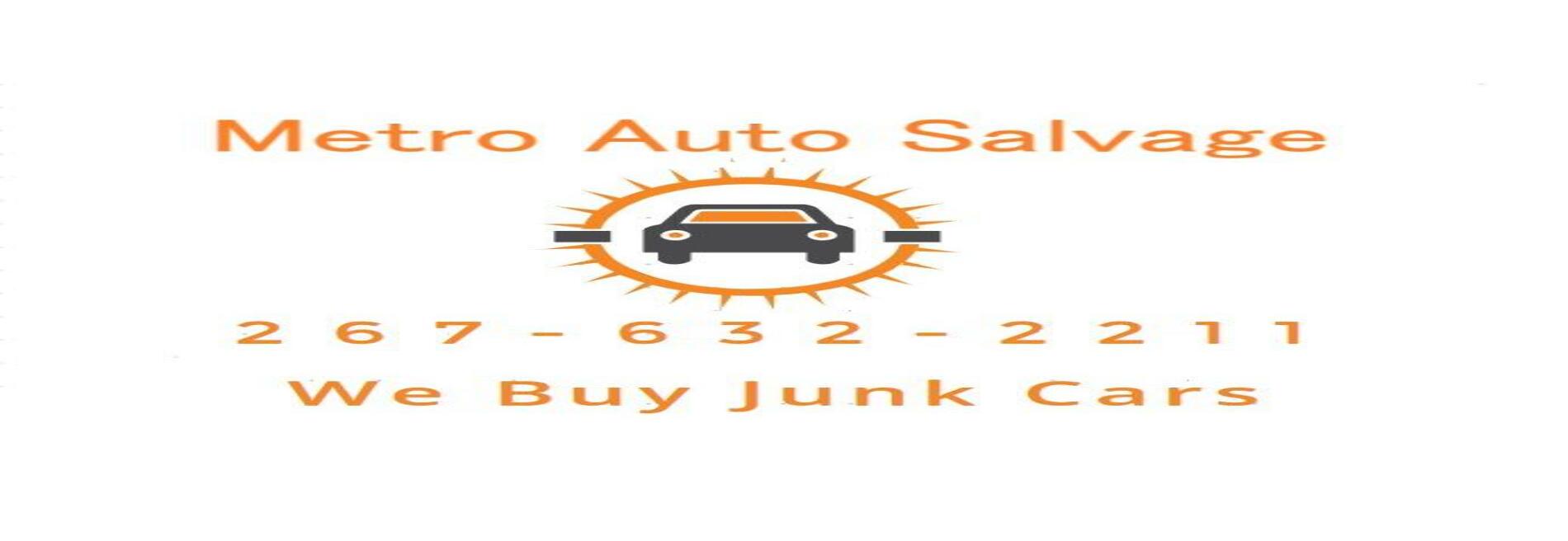 Metro Auto Salvage - Cash For Junk Cars & Automotive Recycling
