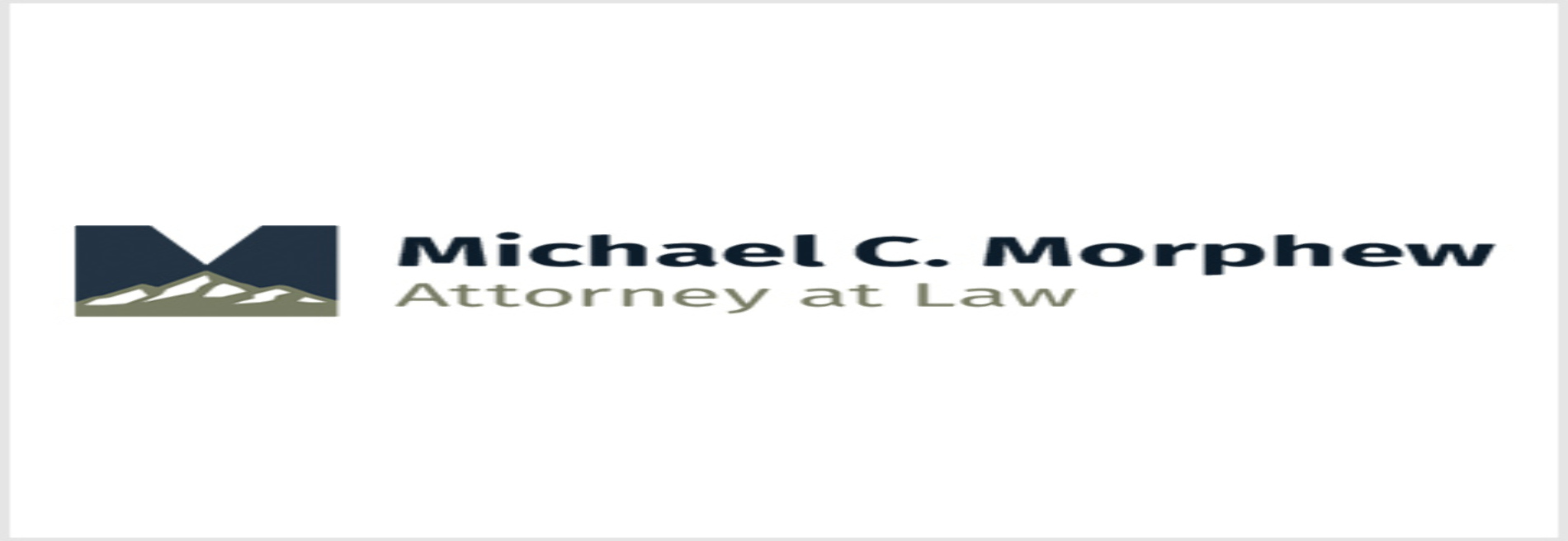 Michael C. Morphew, Attorney at Law