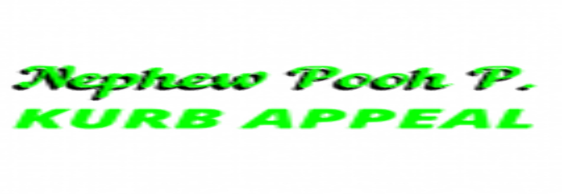 Nephew Pooh P. Kurb Appeal