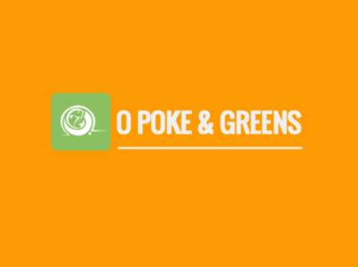 O. Poke & Greens
