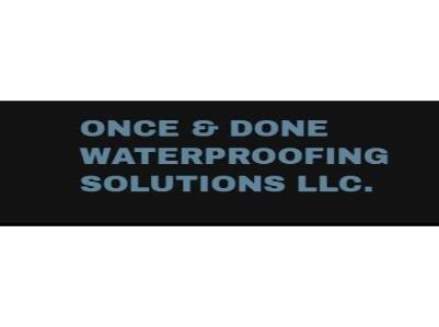 Once and Done Waterproofing Solutions LLC