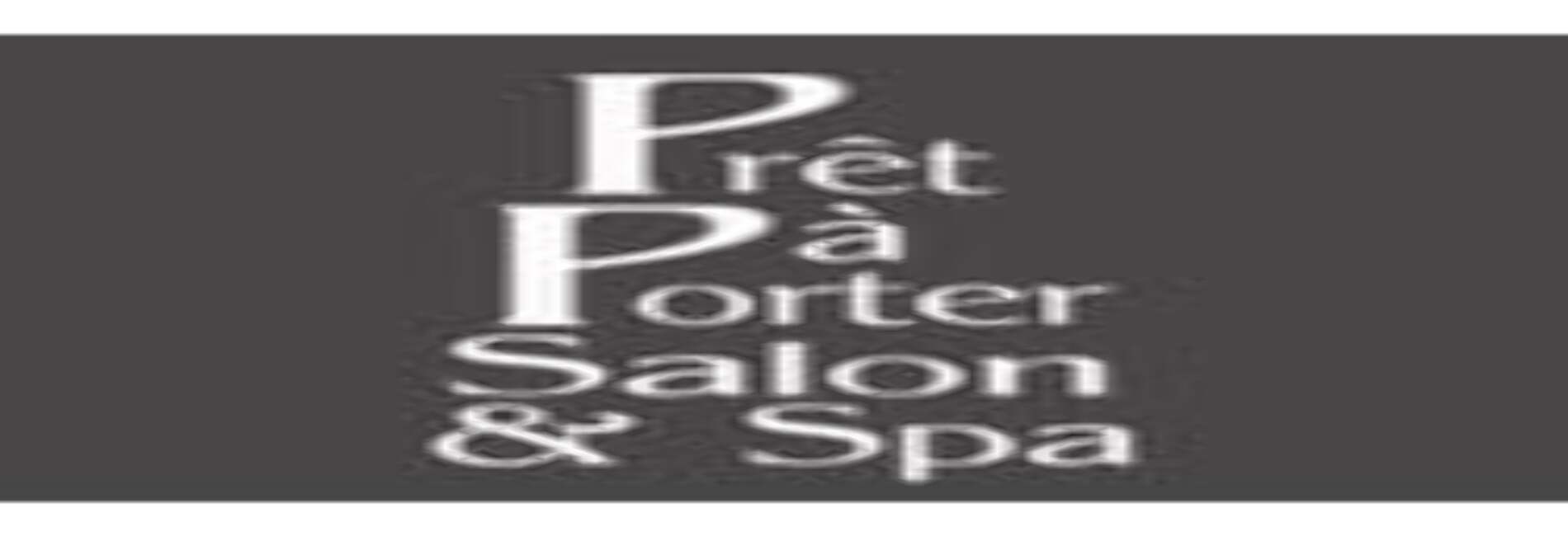 Pret-A-Porter Salon and Spa