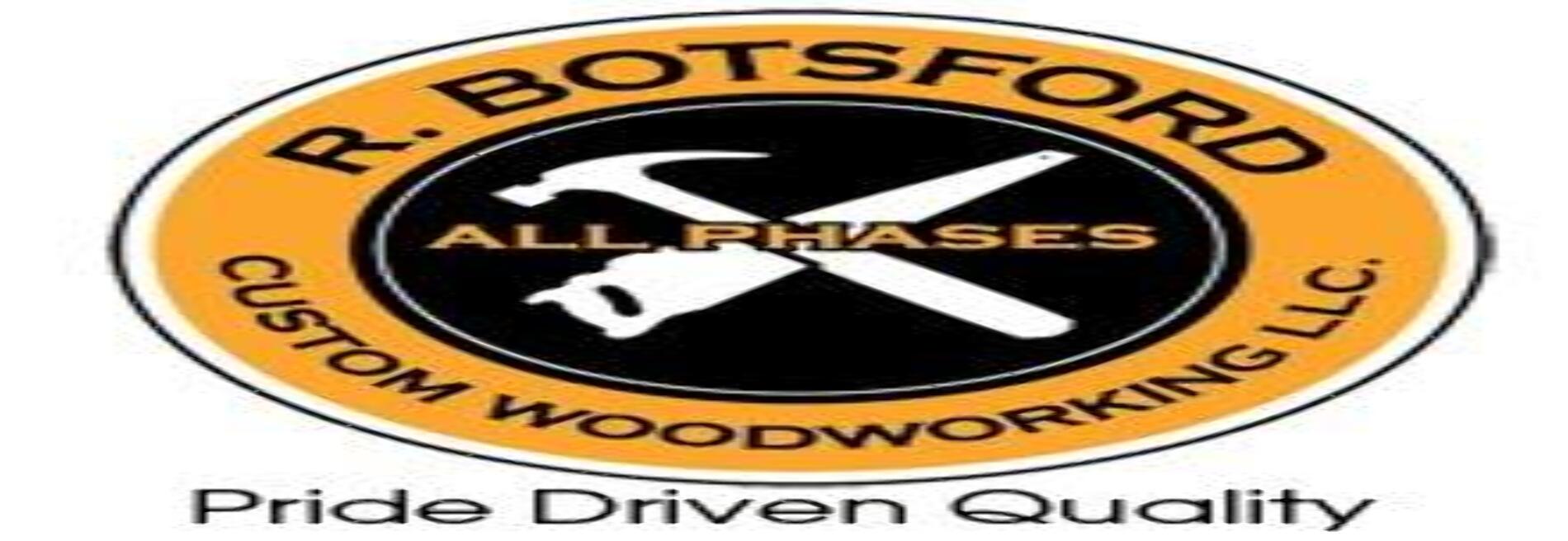 R. Botsford Custom Woodworking, LLC