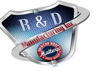 R & D Manufacturing Inc