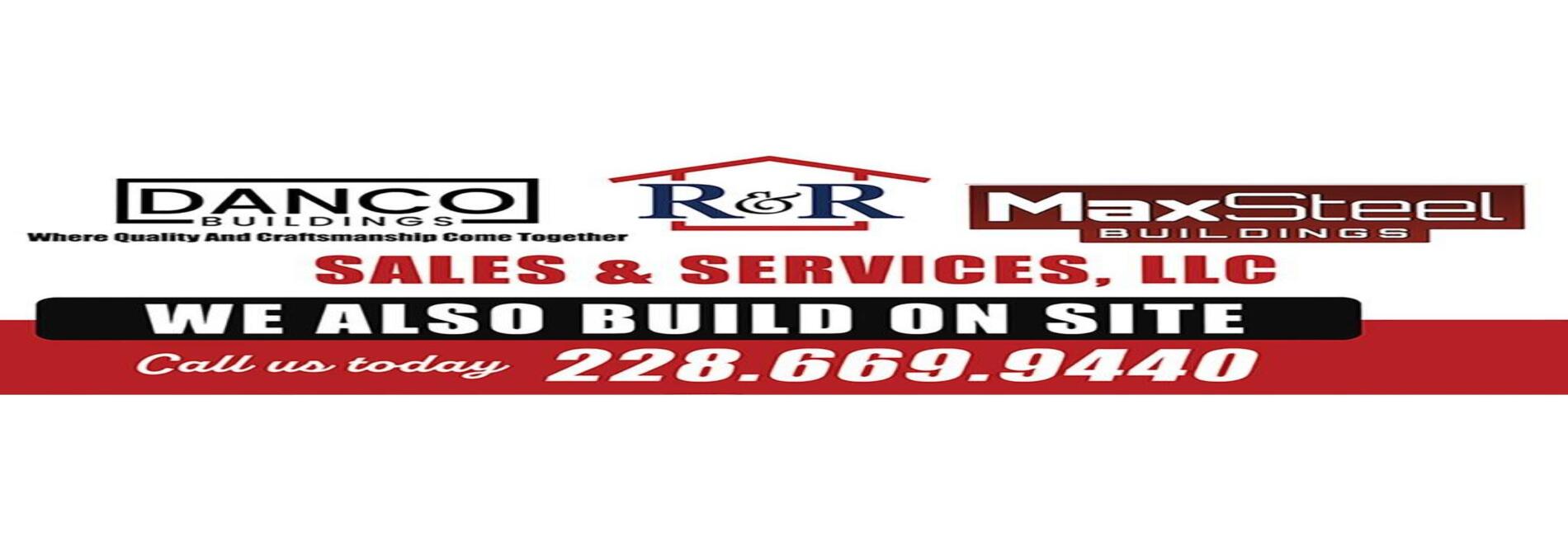 R&R Sales and Services, LLC/Portable Building Sales