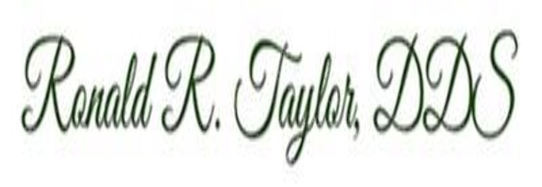 Ronald R. Taylor, DDS